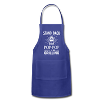 Stand Back Pop-Pop Is Grilling Adjustable Apron - royal blue