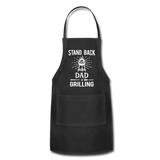 Stand Back Dad Is Grilling Adjustable Apron - black