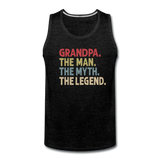 Grandpa The Man the Myth the Legend Men’s Premium Tank - charcoal gray
