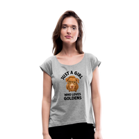 Just a Girl Who Loves Goldens Women's Roll Cuff T-Shirt - heather gray