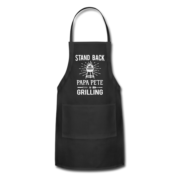 Stand Back Papa Pete Is Grilling Adjustable Apron - black