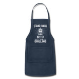 Stand Back Beto Is Grilling Adjustable Apron - navy