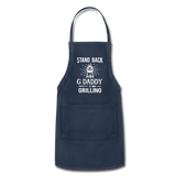 Stand Back G Daddy Is Grilling Adjustable Apron - navy