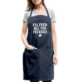 I'll Feed All You Feckers Adjustable Apron - navy