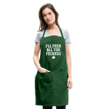 I'll Feed All You Feckers Adjustable Apron - forest green