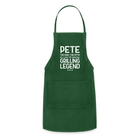 Pete the Man the Myth the Grilling Legend Adjustable Apron - forest green