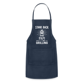 Stand Back Papi Is Grilling Adjustable Apron - navy