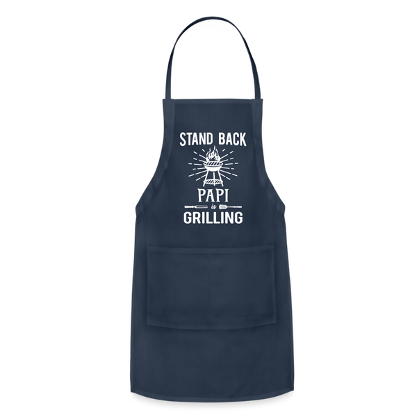 Stand Back Papi Is Grilling Adjustable Apron - navy