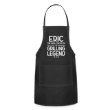 Eric the Man the Myth the Grilling Legend Adjustable Apron - black
