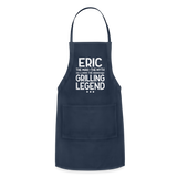 Eric the Man the Myth the Grilling Legend Adjustable Apron - navy
