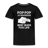 Pop Pop and Grandsons Best Buds for Life Toddler Premium T-Shirt - black