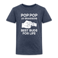 Pop Pop and Grandsons Best Buds for Life Toddler Premium T-Shirt - heather blue