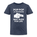 Pop Pop and Grandsons Best Buds for Life Toddler Premium T-Shirt - heather blue