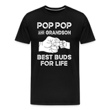 Pop Pop and Grandson Best Buds for Life Men's Premium T-Shirt - black