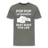 Pop Pop and Grandson Best Buds for Life Men's Premium T-Shirt - asphalt gray