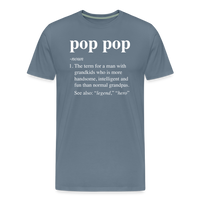 Pop Pop Definition Men's Premium T-Shirt - steel blue