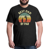 Best Dad By Par Men's Premium T-Shirt - charcoal grey