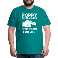Poppy and Grandson Best Buds for Life Men's Premium T-Shirt - teal