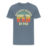 Best Great Grandpa By Par Men's Premium T-Shirt - steel blue