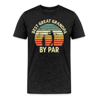 Best Great Grandpa By Par Men's Premium T-Shirt - charcoal grey