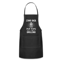 Stand Back Pop Pops Is Grilling Adjustable Apron - black