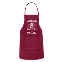 Stand Back Pop Pops Is Grilling Adjustable Apron - burgundy