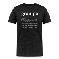 Grampa Definition Men's Premium T-Shirt - charcoal grey