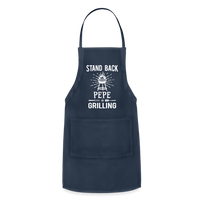 Stand Back Pepe Is Grilling Adjustable Apron - navy