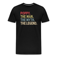 Poppy the Man the Myth the Legend Men's Premium T-Shirt - black