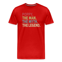 Poppy the Man the Myth the Legend Men's Premium T-Shirt - red