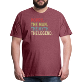 Poppy the Man the Myth the Legend Men's Premium T-Shirt - heather burgundy