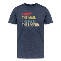 Poppy the Man the Myth the Legend Men's Premium T-Shirt - heather blue