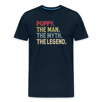 Poppy the Man the Myth the Legend Men's Premium T-Shirt - deep navy
