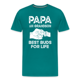 Papa and Grandson Best Buds for Life Men's Premium T-Shirt - teal