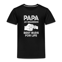 Papa and Grandson Best Buds for Life Toddler Premium T-Shirt - black
