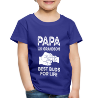 Papa and Grandson Best Buds for Life Toddler Premium T-Shirt - royal blue