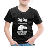 Papa and Grandson Best Buds for Life Toddler Premium T-Shirt - charcoal grey