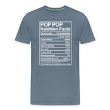 Pop Pop Nutrition Facts Sarcasm Men's Premium T-Shirt - steel blue
