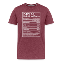 Pop Pop Nutrition Facts Sarcasm Men's Premium T-Shirt - heather burgundy