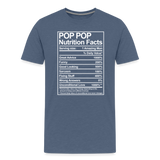 Pop Pop Nutrition Facts Sarcasm Men's Premium T-Shirt - heather blue