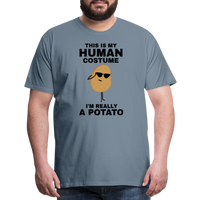 This Is My Human Costume I'm Really a Potato Men's Premium T-Shirt - steel blue
