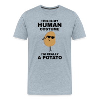 This Is My Human Costume I'm Really a Potato Men's Premium T-Shirt - heather ice blue