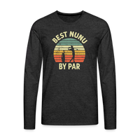 Best Nunu By Par Men's Premium Long Sleeve T-Shirt - charcoal grey