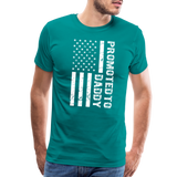 Promoted to Daddy American Flag Men's Premium T-Shirt - teal