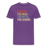 Big Rob the Man the Myth the Legend Men's Premium T-Shirt - purple