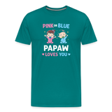 Pink or Blue Papaw Loves You Men's Premium T-Shirt - teal