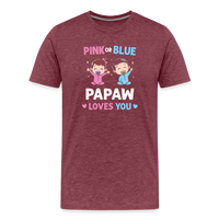Pink or Blue Papaw Loves You Men's Premium T-Shirt - heather burgundy