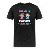 Pink or Blue Papaw Loves You Men's Premium T-Shirt - charcoal grey