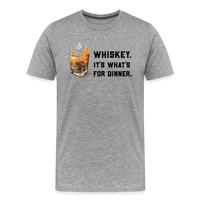 Whiskey It's What's for Dinner Men's Premium T-Shirt - heather gray