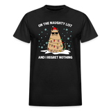 On the Naughty List and I Regret Nothing Cat Christmas Gildan Ultra Cotton Adult T-Shirt - black